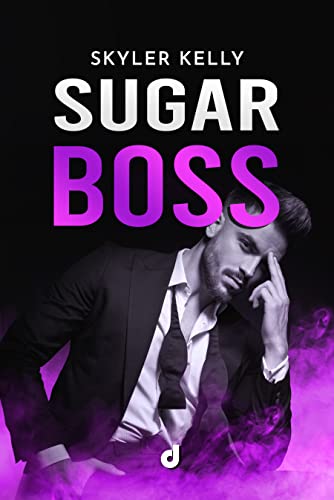 Skyler Kelly - Sugar Boss (2022)
