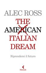 Alec Ross – The Italian dream. Riprendersi il futuro (2026)