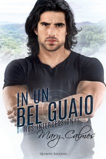 Mary Calmes - In un bel guaio (2023)