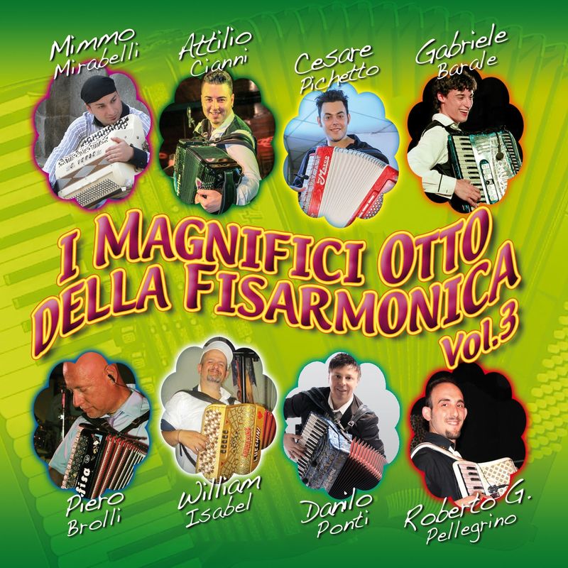 I magnifici otto della fisarmonica, Vol. 3 (Album, Edizioni Caramba, 2015) mp3 320 Kbps