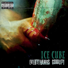 Ice Cube - Everythangs Corrupt (2018).mp3 - 320 Kbps