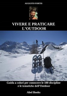 Augusto Fortis - Vivere e praticare l'Outdoor (2023)