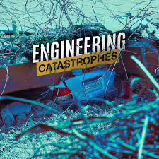  Engineering.Catastrophes season 6