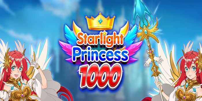 Trik Gacor Maxwin Slot Starlight Princess 1000 Buat Akun Biasa