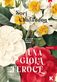 Sorj Chalandon - Una gioia feroce (2024)