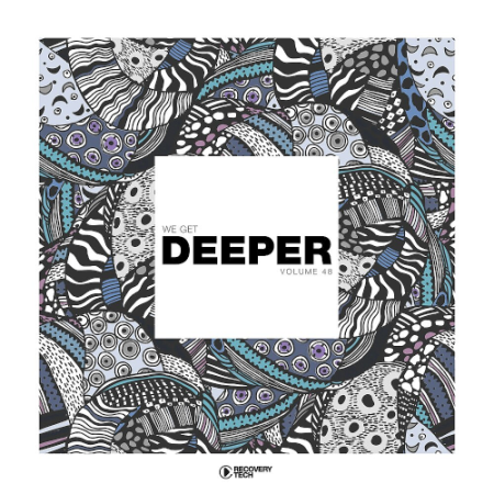 bd18d233 9f69 48b8 a7c8 0101cf2dd8e5 - VA - We Get Deeper Vol. 48 (2020)