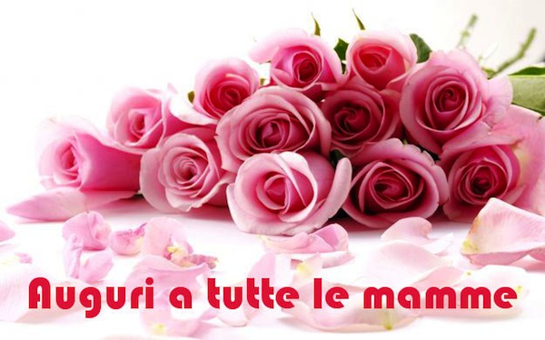 Auguri a tutte le Mamme!!!