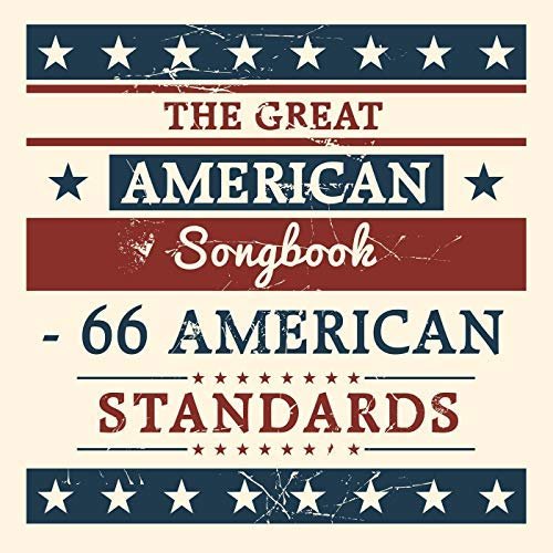 VA - The Great American Songbook: 66 American Standards (2018) 320 KBPS