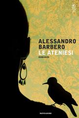 Alessandro Barbero – Le ateniesi (2015)