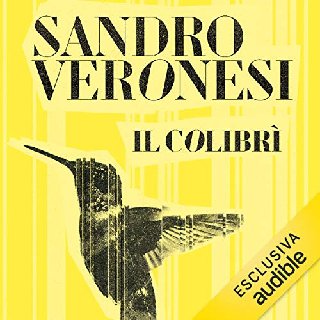Sandro Veronesi - Il colibrì (2019) .mp3 - 96 kbps