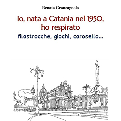 Renata Grancagnolo - Io, nata a Catania nel 1950, ho respirato filastro (2022) (mp3 - 128 kbps)