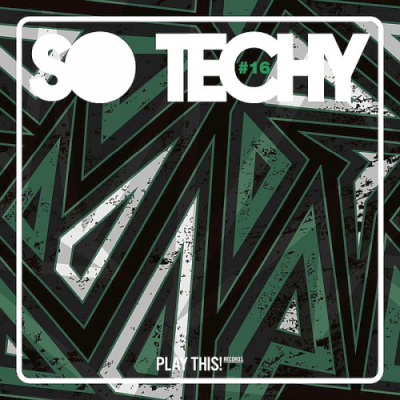 VA - So Techy! #16 (2019) VA - So Techy! #16 (2019)