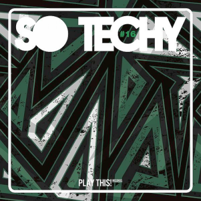 VA - So Techy! #16 (2019)