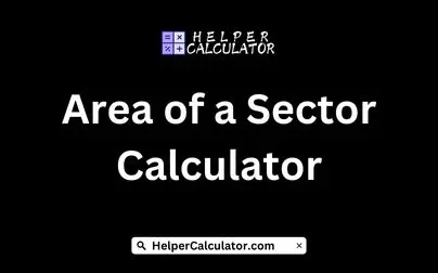 Area of a Sector Calculator