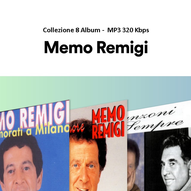 Memo Remigi - Collezione [8 Album, 117 Tracce] (2019) .mp3 -320 Kbps