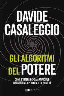 Davide Casaleggio - Gli algoritmi del potere (2024)