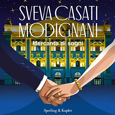 Sveva Casati Modignani - Mercante di sogni (2022) (mp3 - 128 kbps)