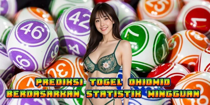 Prediksi Togel OhioMid Berdasarkan Statistik Mingguan