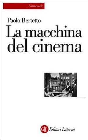Paolo Bertetto - La macchina del cinema (2010)