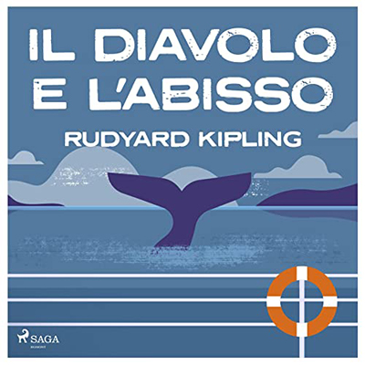 Rudyard Kipling - Il diavolo e l'abisso (2022) (mp3 - 128 kbps)