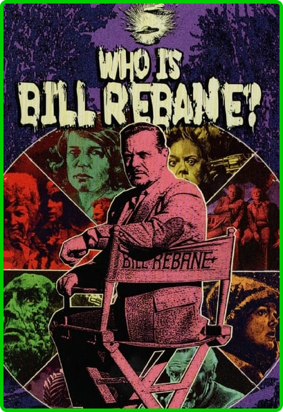 Who-Is-Bill-Rebane-2021-720p-Blu-Ray-H264-AAC-RBG.png