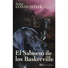 EL SABUESO DE LOS BASKERVILLE, ARTHUR CONAN DOYLE