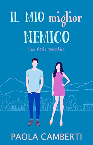 Paola Camberti - Il mio miglior nemico (2022)