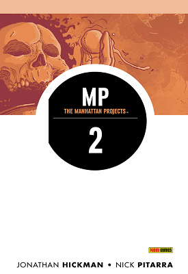 100% Panini Comics 308 – The Manhattan Projects 2 Cattiva scienza (Panini 2014-06)