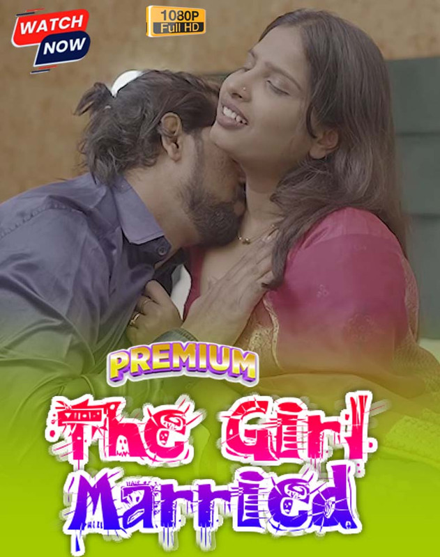 The Girl Married (2025) Hindi Uncut Hot Short Film 1080p Watch Online