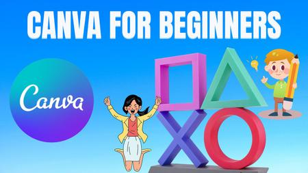 Canva for Beginners: The Ultimate Guide to Canva Designs Canva for Beginners: The Ultimate Guide to Canva Designs