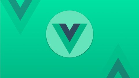 Vue Practical Guide w/ Composition API, Router, build 4 apps (Updated 11/2021)