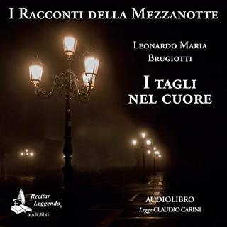 Leonardo Maria Brugiotti - I tagli nel cuore (2018) .mp3 - 64 kbps