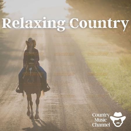 Country Music Channel - Relaxing Country Music Playlist (2021)