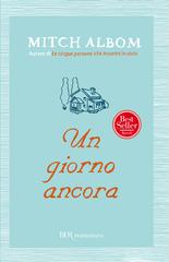 Mitch Albom – Un giorno ancora (2013)