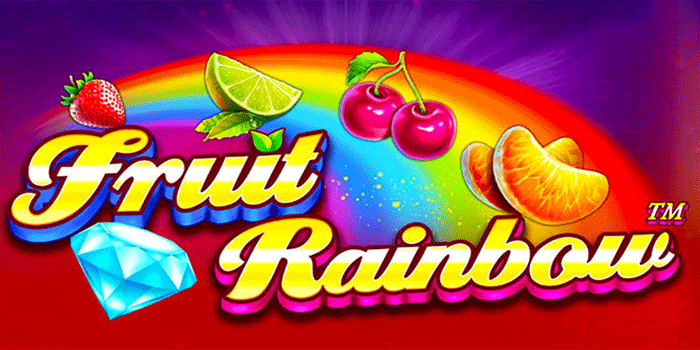 Slot Fruit Rainbow