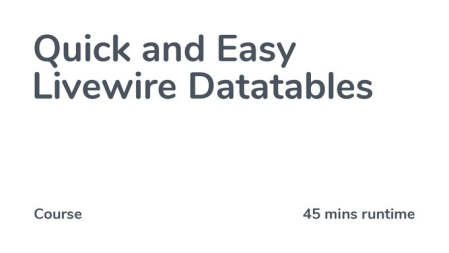 Codecourse - Quick and Easy Livewire Datatables