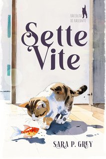 Sara P. Grey - Sette Vite (2024)