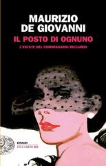 Maurizio De Giovanni – Le indagini del commissario Ricciardi Vol. 3. Il posto di ognuno (2021)