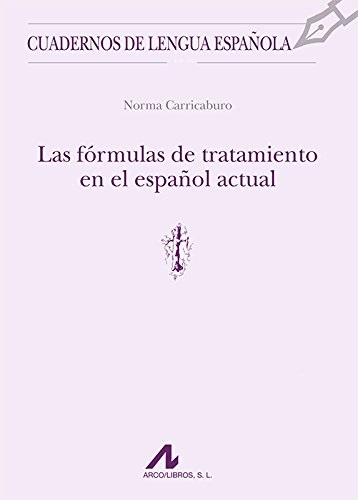 Las fórmula de tratamiento en el español actual - Norma Carricaburo (PDF) [VS]