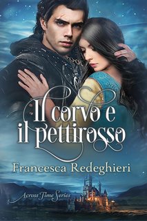 Francesca Redeghieri - Across Time Series Vol. 1. Il Corvo e il Pettirosso (2024)