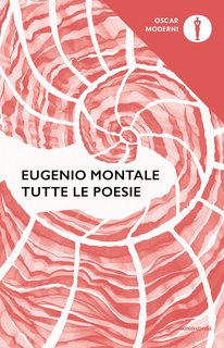 Eugenio Montale – Tutte le poesie (2023)