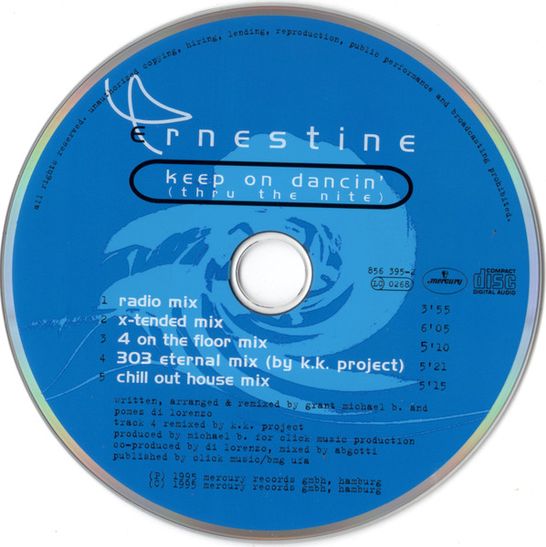03/04/2023 - Ernestine – Keep On Dancin' (Thru The Nite)(CD, Maxi-Single)(Mercury – 856 395-2)   1995 R-1122559-1588332290-5324
