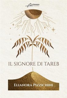 Elianora Pizzichini - Il Signore di Tareb (2023)