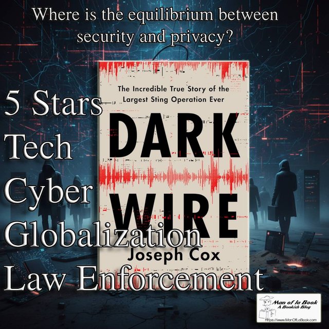 Book Review: Dark Wire by Joseph Cox