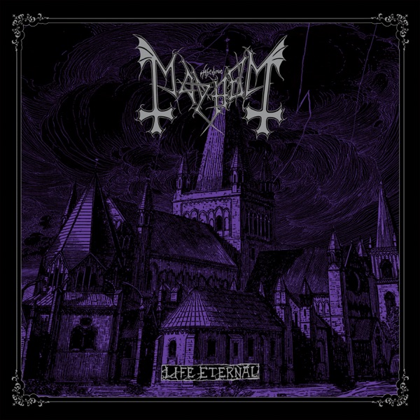 [Image: Mayhem-Life-Eternal-2008.jpg]
