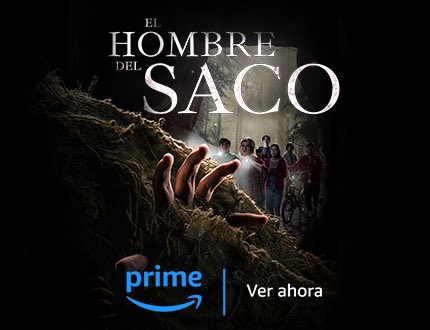“EL HOMBRE DEL SACO” ESTRENO EN AMAZON PRIME EL 25 DE SEPTIEMBRE