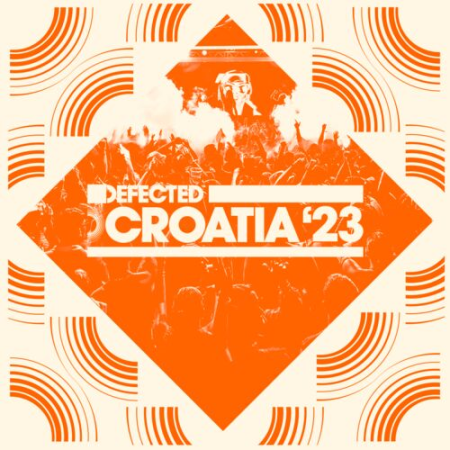a17567bc cfab 4b76 8080 5f378e4c99e0 - VA - Defected Croatia 2023