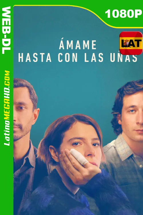 Ámame hasta con las uñas (2023) Latino HD ATVP WEB-DL 1080P ()