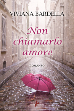Viviana Bardella – Non chiamarlo amore (2019)