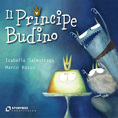 Marco Rosso, Isabella Salmoirago - Il Principe Budino (2020) (mp3 - 128 kbps)